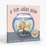 A Fish Called Goldie - Staying Positive